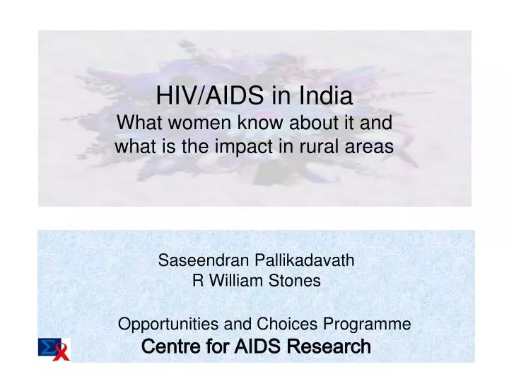 hiv aids in india what women know about it and what is the impact in rural areas