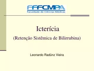 Icterícia (Retenção Sistêmica de Bilirrubina)