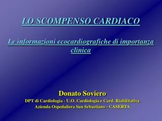 LO SCOMPENSO CARDIACO Le informazioni ecocardiografiche di importanza clinica