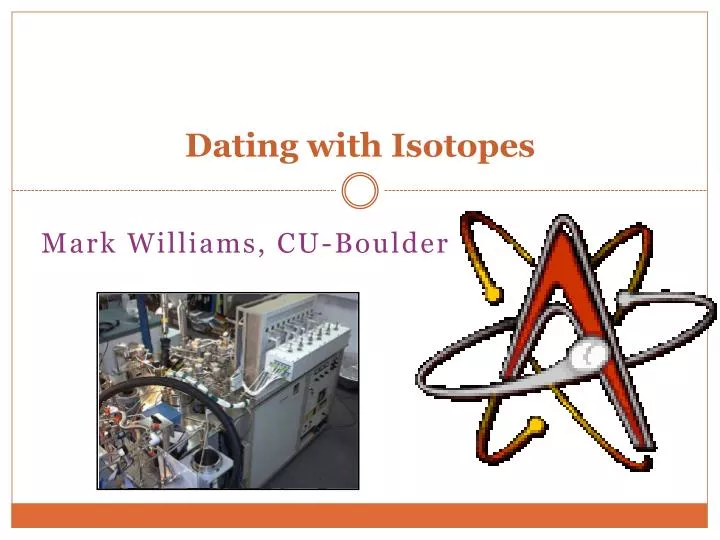 dating with isotopes