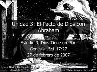 Unidad 3: El Pacto de Dios con Abraham