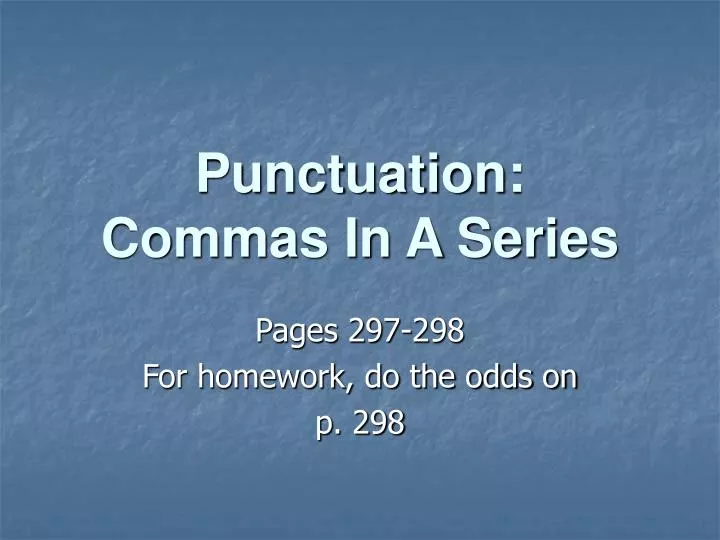 punctuation commas in a series