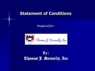 Prepared for : By: Thomas J. Donnelly, Inc