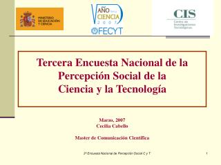 Tercera Encuesta Nacional de la Percepción Social de la Ciencia y la Tecnología