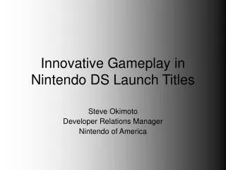 Innovative Gameplay in Nintendo DS Launch Titles