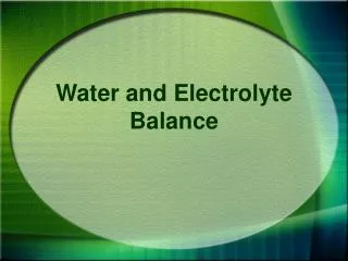 Water and Electrolyte Balance
