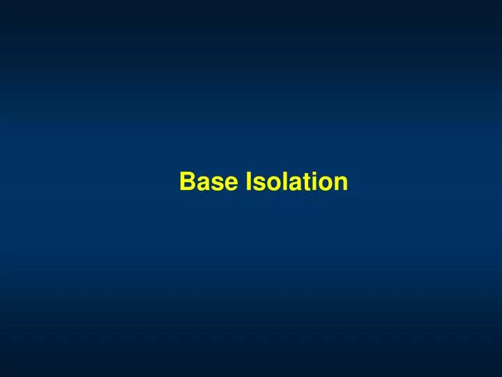 base isolation