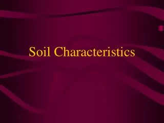 Soil Characteristics