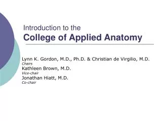 Introduction to the College of Applied Anatomy