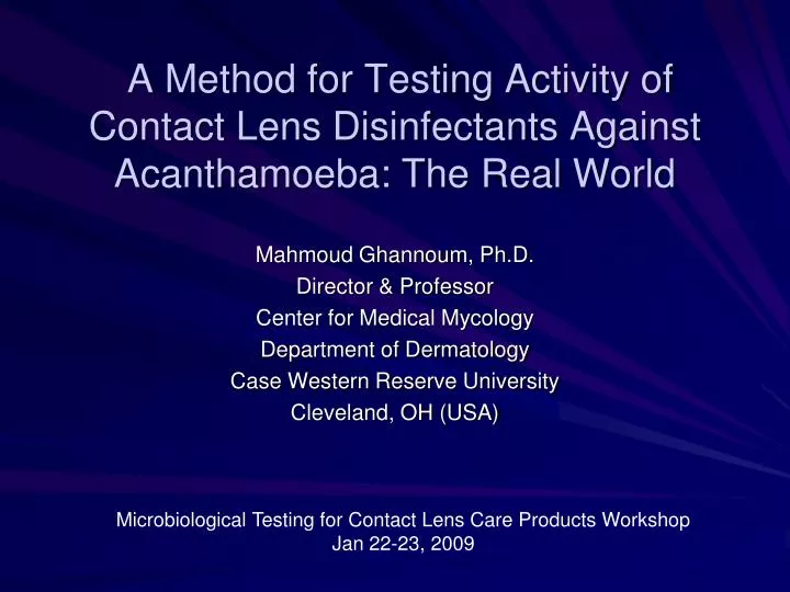 a method for testing activity of contact lens disinfectants against acanthamoeba the real world