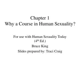 Chapter 1 Why a Course in Human Sexuality?