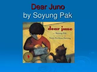 Dear Juno by Soyung Pak
