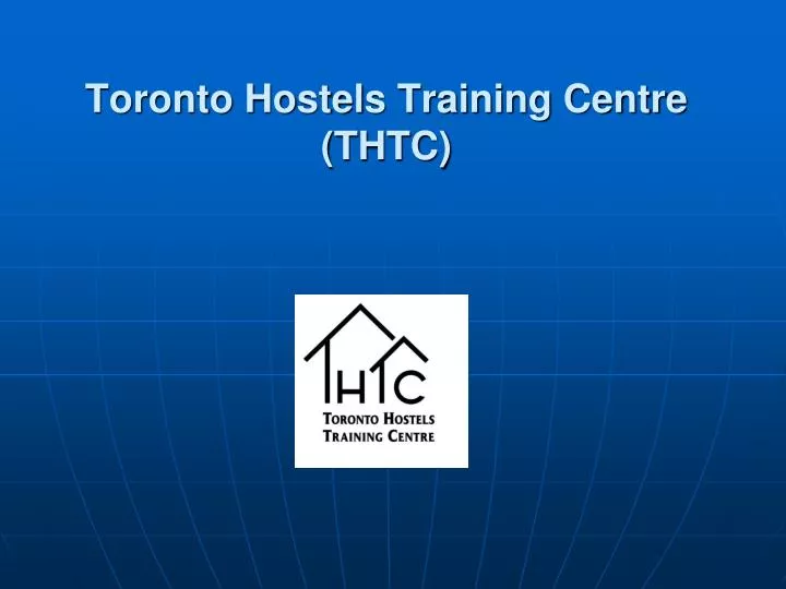 toronto hostels training centre thtc