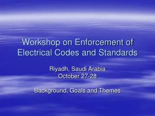 Workshop on Enforcement of Electrical Codes and Standards