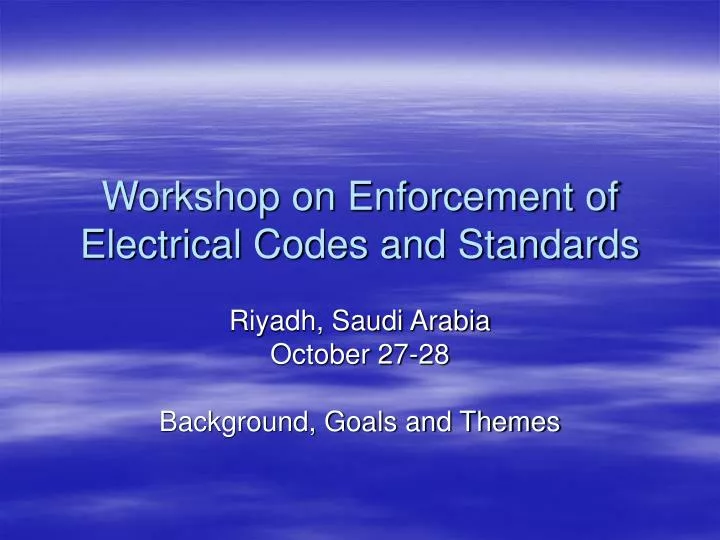 workshop on enforcement of electrical codes and standards