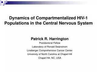Dynamics of Compartmentalized HIV-1 Populations in the Central Nervous System