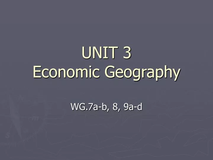 unit 3 economic geography