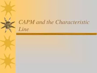 CAPM and the Characteristic Line