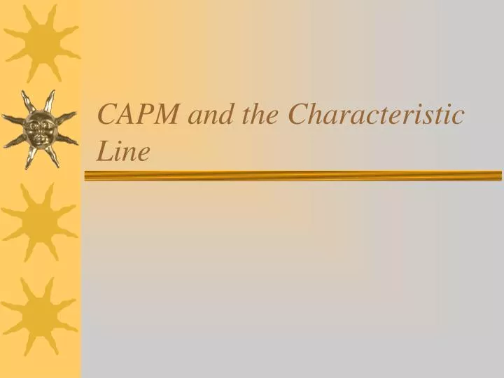 capm and the characteristic line