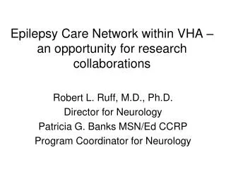 Epilepsy Care Network within VHA – an opportunity for research collaborations