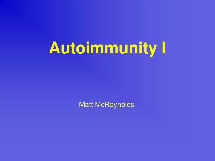 autoimmunity i