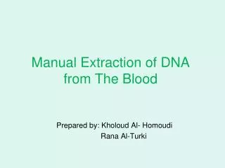 Manual Extraction of DNA from The Blood