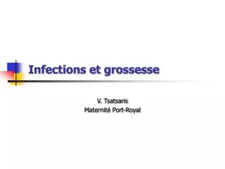 Infections et grossesse