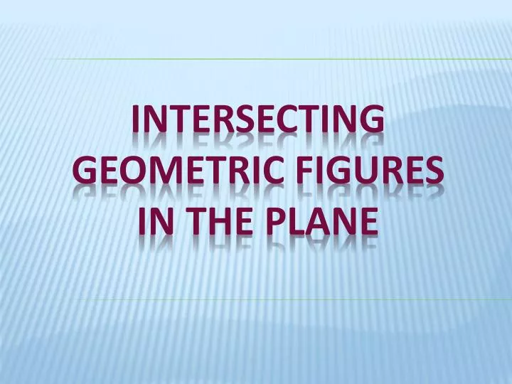 intersecting geometric figures in the plane