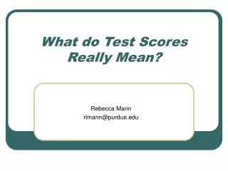 What do Test Scores Really Mean?