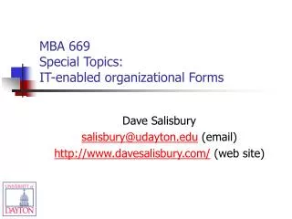 MBA 669 Special Topics: IT-enabled organizational Forms