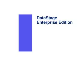 DataStage Enterprise Edition