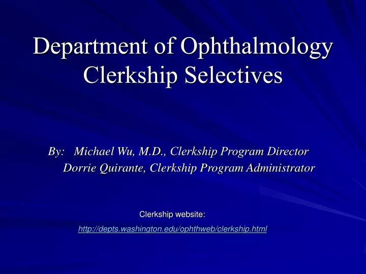 department of ophthalmology clerkship selectives
