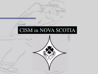 CISM in NOVA SCOTIA