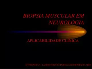 BIOPSIA MUSCULAR EM NEUROLOGIA