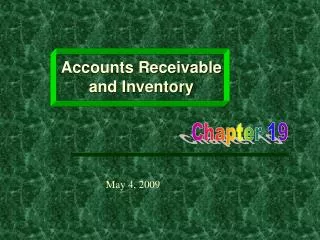 Accounts Receivable and Inventory