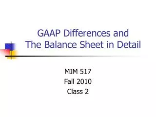 GAAP Differences and The Balance Sheet in Detail