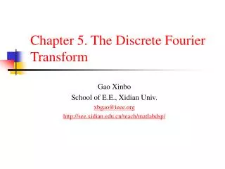 Chapter 5. The Discrete Fourier Transform