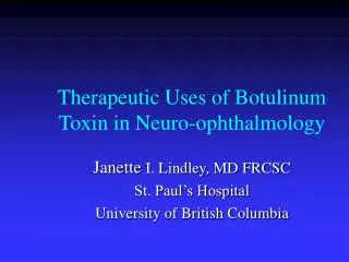 Therapeutic Uses of Botulinum Toxin in Neuro-ophthalmology