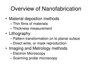 Overview of Nanofabrication