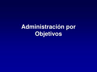 administraci n por objetivos