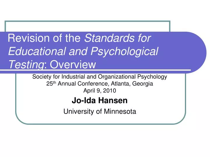 revision of the standards for educational and psychological testing overview