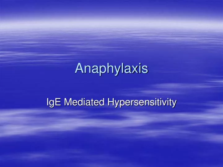 anaphylaxis