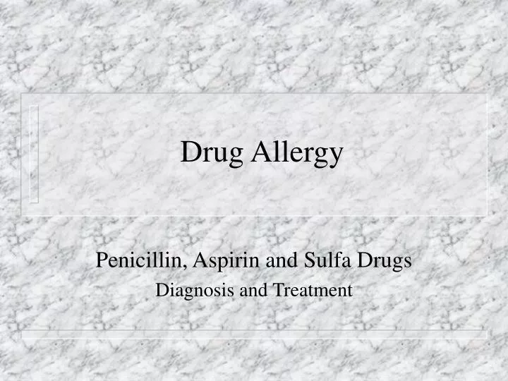 drug allergy