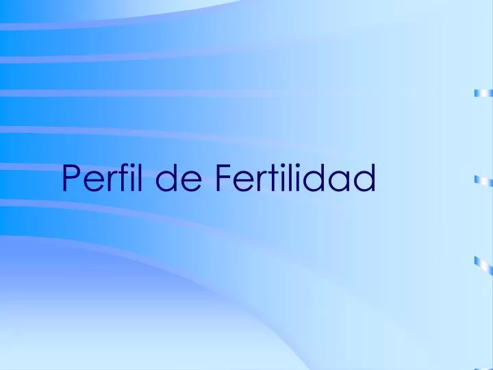perfil de fertilidad