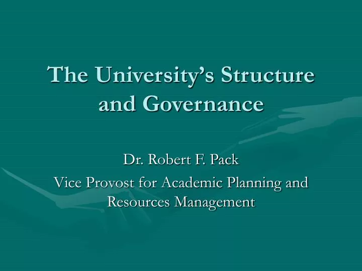the university s structure and governance