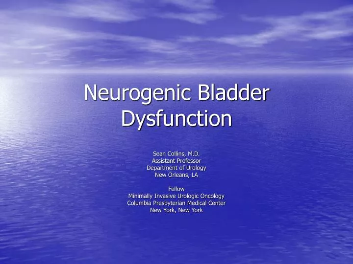neurogenic bladder dysfunction