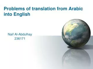 Problems of translation from Arabic into English