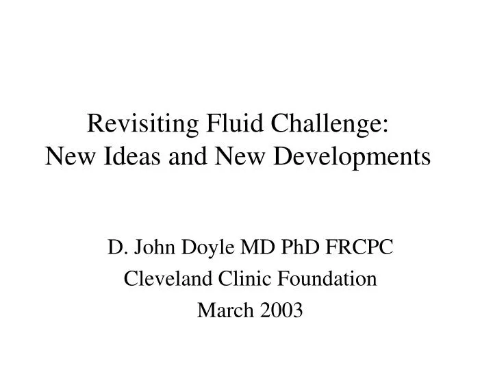 revisiting fluid challenge new ideas and new developments