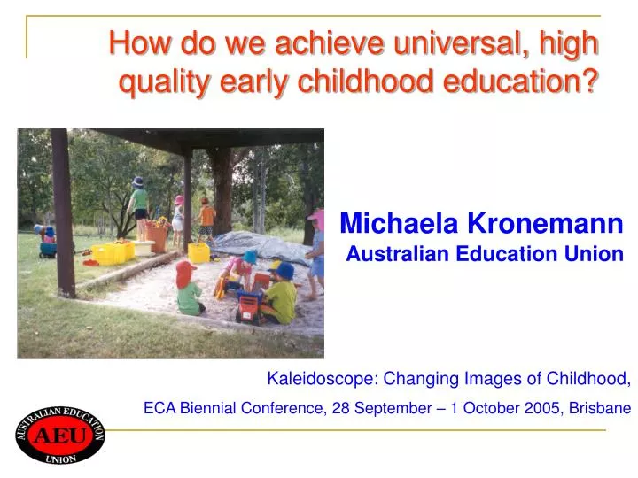 how do we achieve universal high quality early childhood education