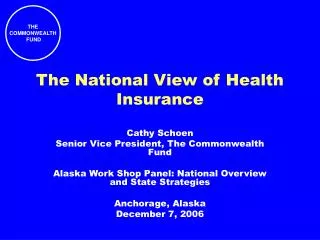 The National View of Health Insurance